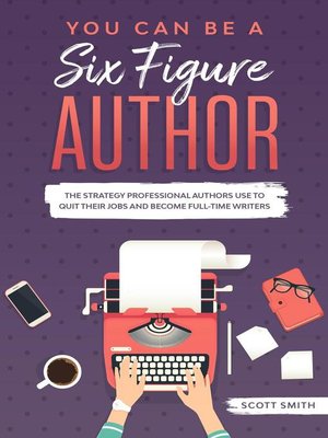 cover image of You Can Be a Six Figure Author
